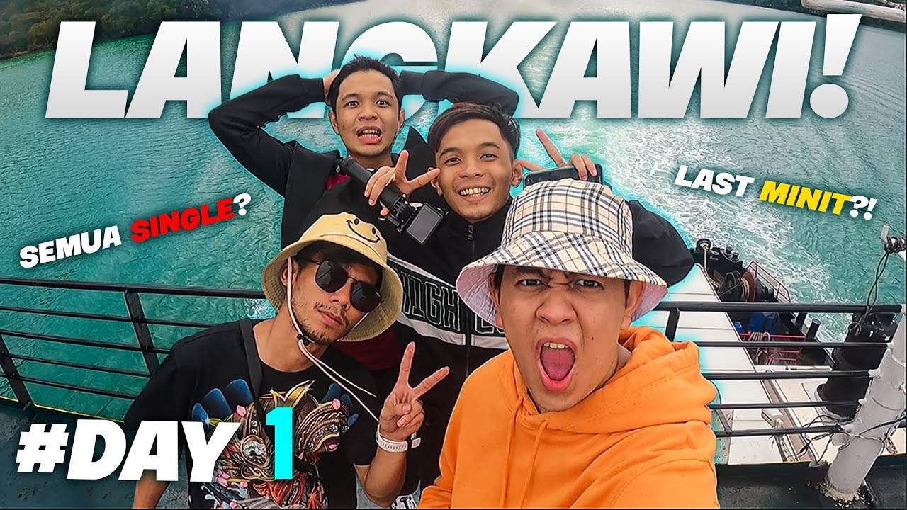 TRIP LAST MINIT KE LANGKAWI!! SEMUA DAH SINGLE?! With ASYRAF ROZAMI | ALLIF IMRAN | ALLIF AIMAN