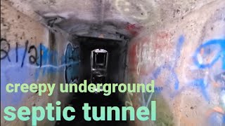 Giant Underground Septic Tunnel, Abandoned Prison