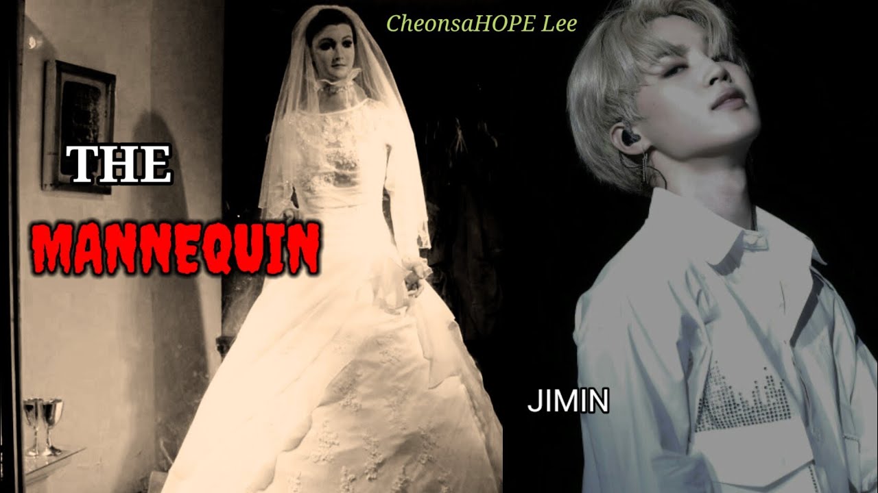 The Mannequin - {JIMIN Oneshot FF}