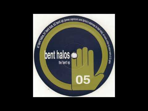 Bent Halos — Galen & Astral Matrix = Bent Halos – Bent Halos