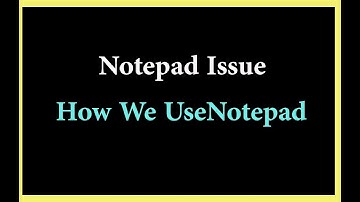 How to Use Notepad and  how to Disable Horizontal Scrollbar in Notepad