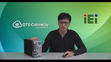 QTS Gateway Introduction & Set up | IEI Integration Corp.