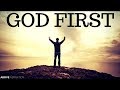 PUT GOD FIRST - Inspirational &amp; Motivational Video