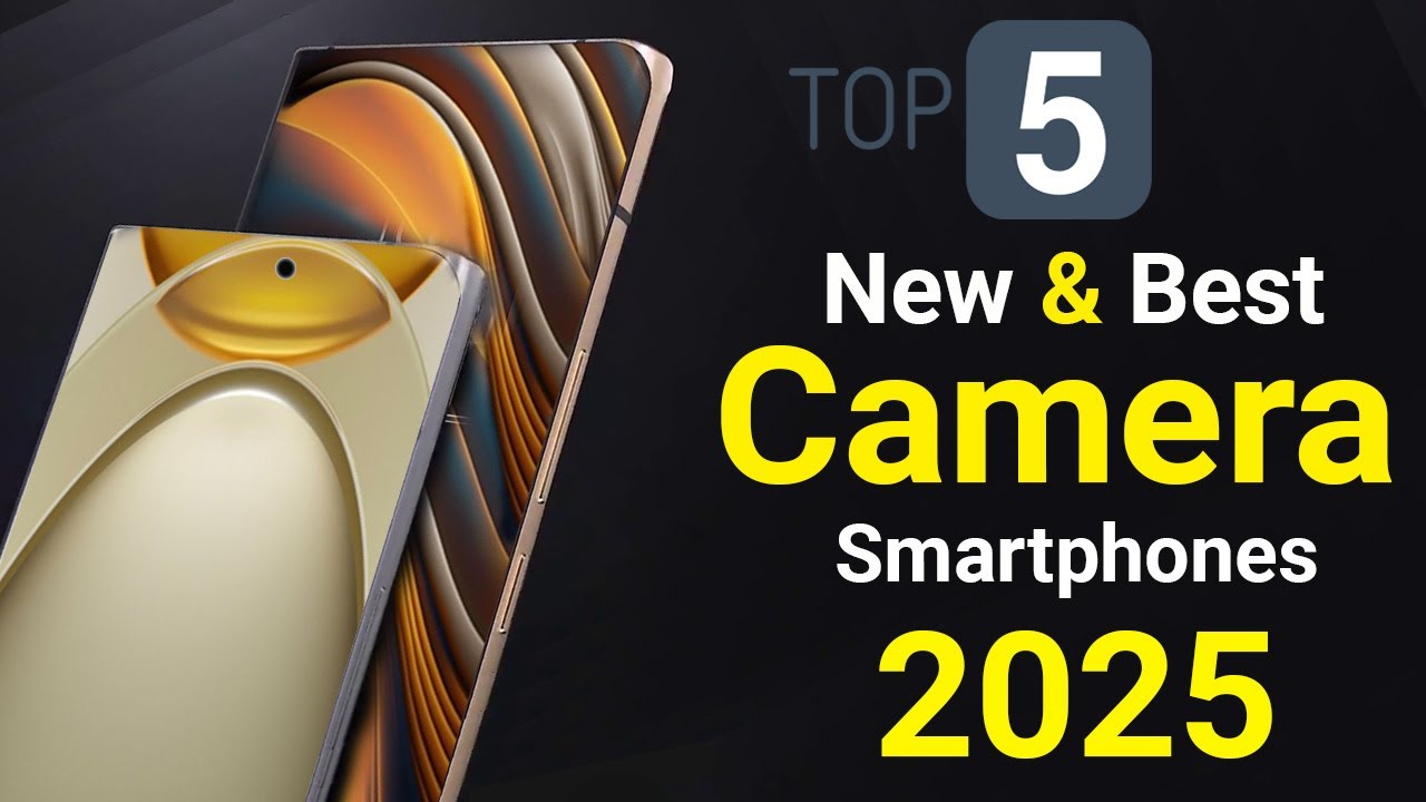 Top 5 Best Camera Mobile Phone 2025 in india - YouTube