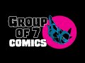 Welcome to group of 7 comics