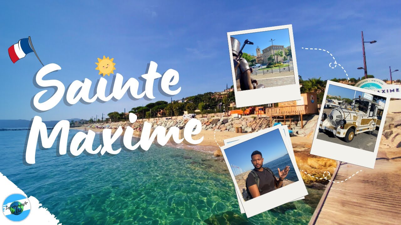 🇫🇷 Sainte-Maxime (FRANCE) - 10 incontournables !!!