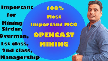 Opencast mining l Most important mcq for all mining competitive exams