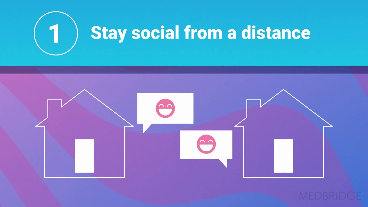 COVID-19: Staying Connected While Social Distancing | MedBridge - YouTube