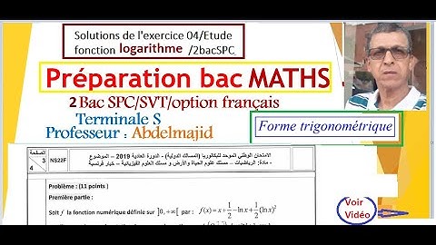 Fonctions logarithmes 2SPC/Préparation bac Maths /Problème/Examen national 2019SN/Partie1/Terminal S