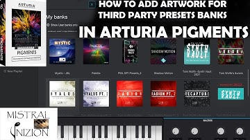 Arturia Pigments Tutorial - How to add ARTWORK for 3rd party banks