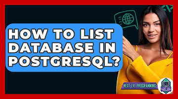How To List Database In PostgreSQL? - Next LVL Programming