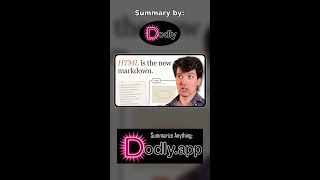 Why HTML is Replacing Markdown for AI Output (Dodly Summary)