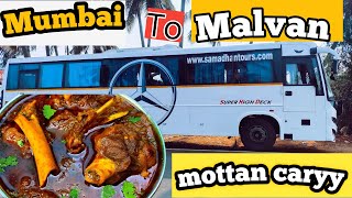 Mumbai To Malvan||G travel vlogs|| mutton curry 🤤😋|| Samadhan travels||#vlog