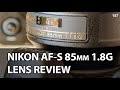 Nikon AF-S 85mm 1.8G lens review