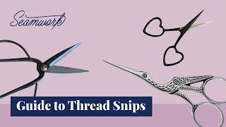 Tools: How to Use Thread Snips