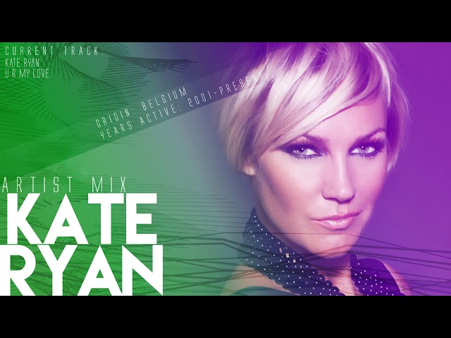 Kate Ryan - Artist Mix class=