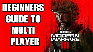 COD MW3 Modern Warfare 3 New Player Beginners Guide To Multiplayer