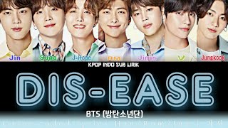 BTS - Dis-ease [INDO SUB] Lirik Terjemahan Indonesia