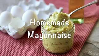Homemade Mayonnaise