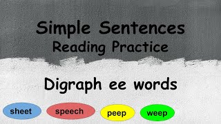 ee words & Sentences | Digraph ee | How to spell 'ee' words