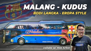 𝗖𝗛𝗔𝗦𝗦𝗜𝗦 𝗟𝗔𝗡𝗚𝗞𝗔 & 𝗟𝗜𝗩𝗘𝗥𝗬 𝗨𝗡𝗜𝗞 𝗦𝗔𝗡𝗚 𝗟𝗘𝗚𝗘𝗡𝗗𝗔 | Bus Malang Kudus PO Nusantara Barcelona feat Mas Arkan