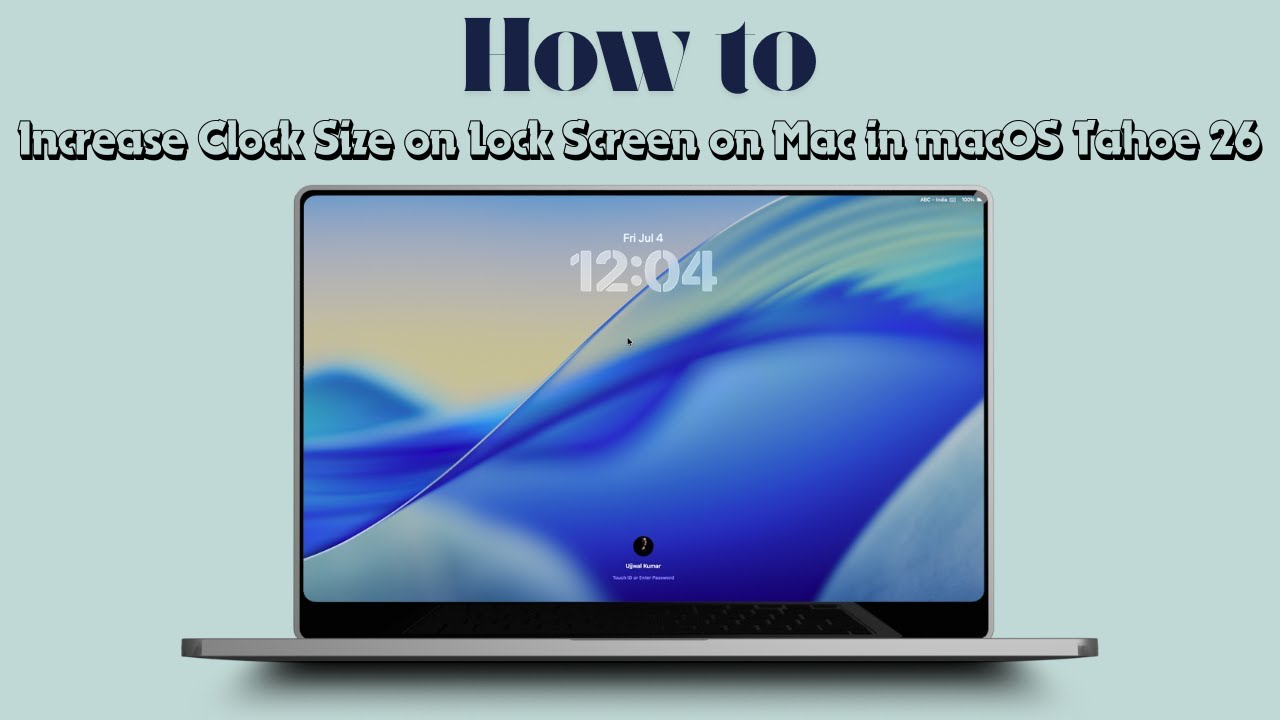 how-to-increase-clock-size-on-lock-screen-on-mac-in-macos-tahoe-26