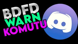 BDFD | WARN KOMUTU