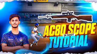 AC80 SCOPE IN SHOT TUTORIAL WITH HANDCAM || TOP.1-MEHEDI ||SAMSUNG S25 ULTRA🔥