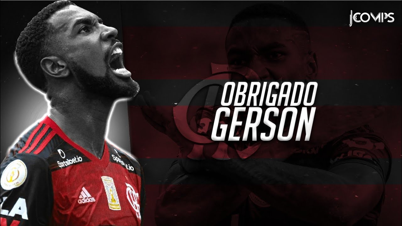 DESPEDIDA de GERSON o CORINGA do FLAMENGO - Skills & Goals 2019/2021 | HD