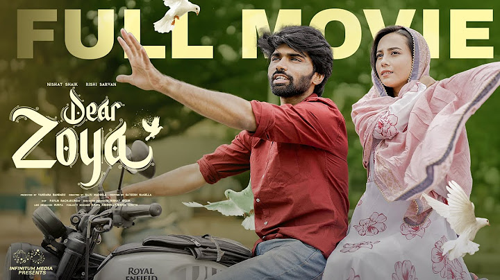 Dear Zoya Full Movie | Latest Telugu Full Movies || Nishat Shaik | Rishi Sarvan | Infinitum Movies