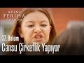 Cansu nasıl çirkinleşiyor? - Adını Feriha Koydum 37. Bölüm