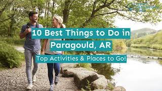 10 Best Things to Do in Paragould, AR