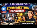 MST Blockchain Zoom Meeting Explained | 21 April 20250Evening Meeting 9PM