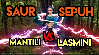 Download Lagu SAUR SEPUH ||  MANTILI VS LASMINI  MP3