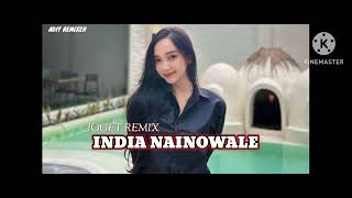 JOGET REMIX INDIA NAINOWALE