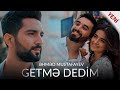 Ahmed Mustafayev — Getmə Dedim