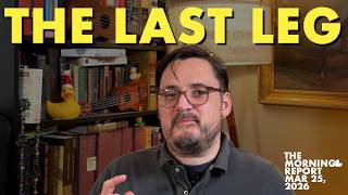 Last Leg | Fighting the Unfightable Arbitration Agreement | Mar 24 Morning Report