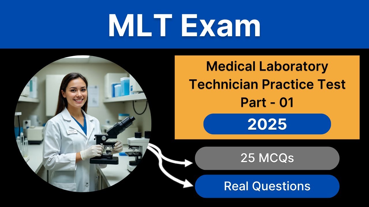 MLT Medical Laboratory Technician Practice Test 2025 – Real Questions ...