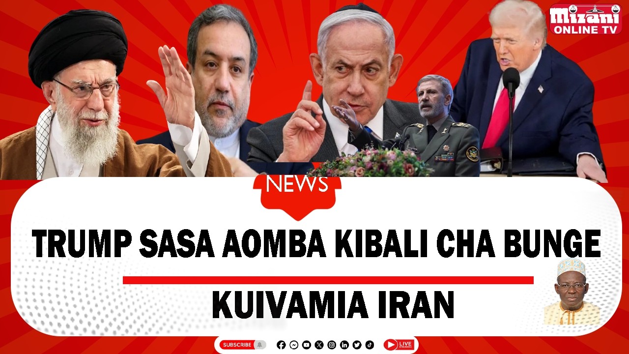 TRUMP SASA AOMBA KIBALI CHA BUNGE KUIVAMIA IRAN