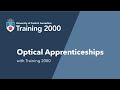 Optical assistant apprenticeships with training 2000