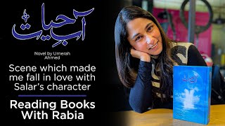 Aab-e-Hayat, The Scene that made me fall in love with Salar | Reading Books With Rabia| Umera Ahmed