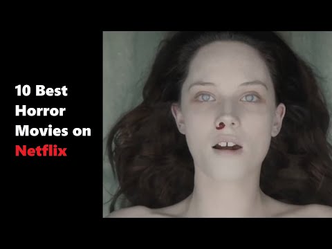 10-best-horror-movies-on-netflix-you-can-watch-right-now---top-scariest-movie