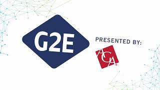G2E - Hear From Our Exhibitors