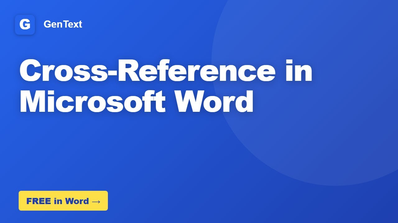 How to Cross-Reference in Microsoft Word