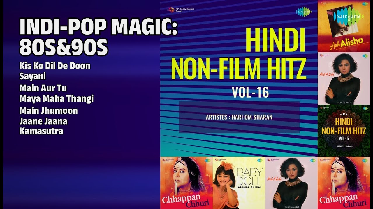 इंडि-पॉप जादू: 80s और 90s | Alisha Chinai Songs | Kis Ko Dil De Doon | Sayani | Main Aur Tu