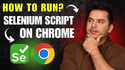 How to Run Selenium WebDriver Scripts on Google Chrome with chromedriver