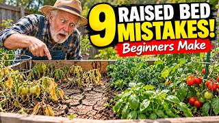 9 Beginner Raised Bed Garden Mistakes to Avoid
