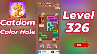 Catdom Color Hole Level 326 Walkthrough New Update Relaxing Color Puzzle Game Go Answer