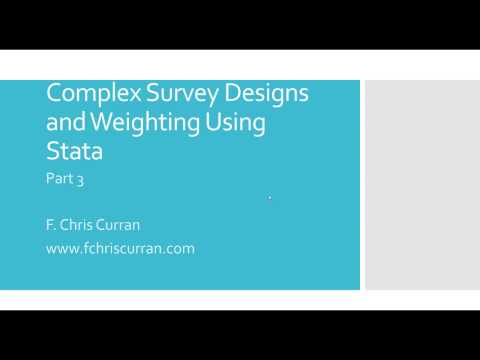Complex Survey Designs and Weighting Using Stata: Part 3