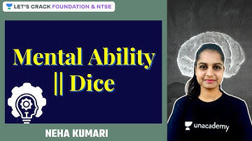 Mental Ability | Dice | | Foundation & NTSE | Neha Kumari
